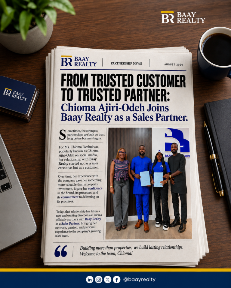 From Trusted Customer to Trusted Partner: Chioma Ajiri-Odeh Joins Baay Realty as a Sales Partner